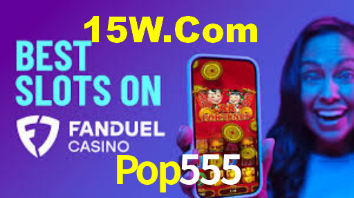 Pop555,Pop555.Com