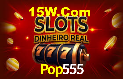 Pop555