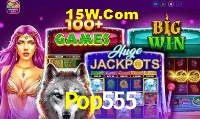 Pop555,Pop555.Com